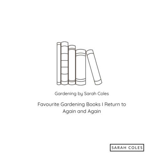 Favourite Gardening Books I return to Again and Again. Image: Outline of Books.