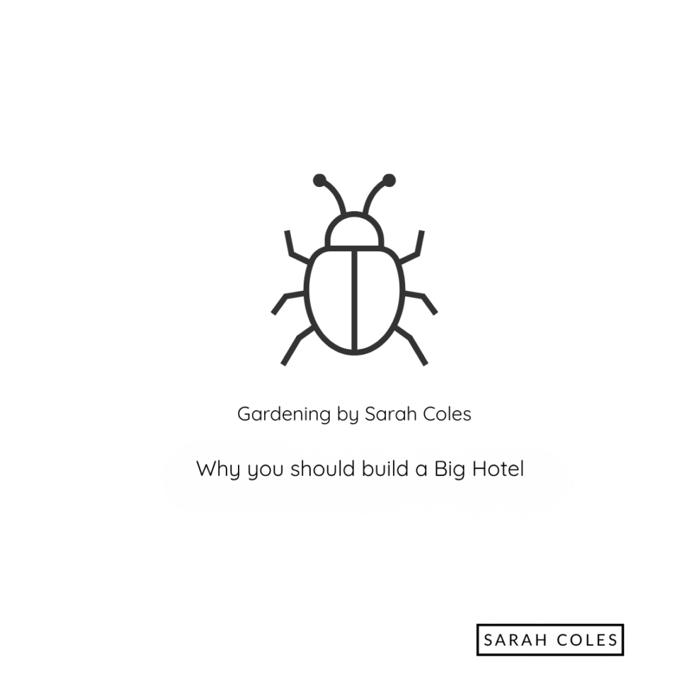Why you should Build a Bug Hotel. Gardening by Sarah Coles. Outline of Bug
